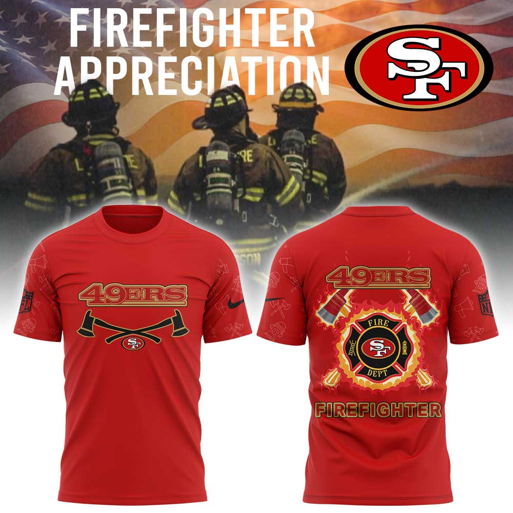 .       San Francisco 49ers Firefighter Appreciation Combo Shirt Limited