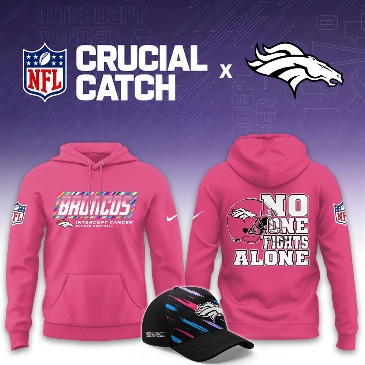 Denver Broncos Football 2026 Crucial Catch Limited Pink Hoodie, No one fights alone!