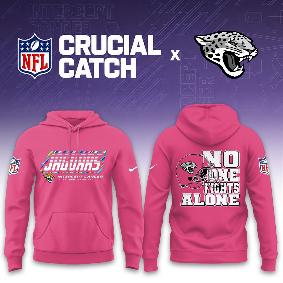 Jacksonville Jaguars Football 2026 Crucial Catch Limited Pink Hoodie, No one fights alone!