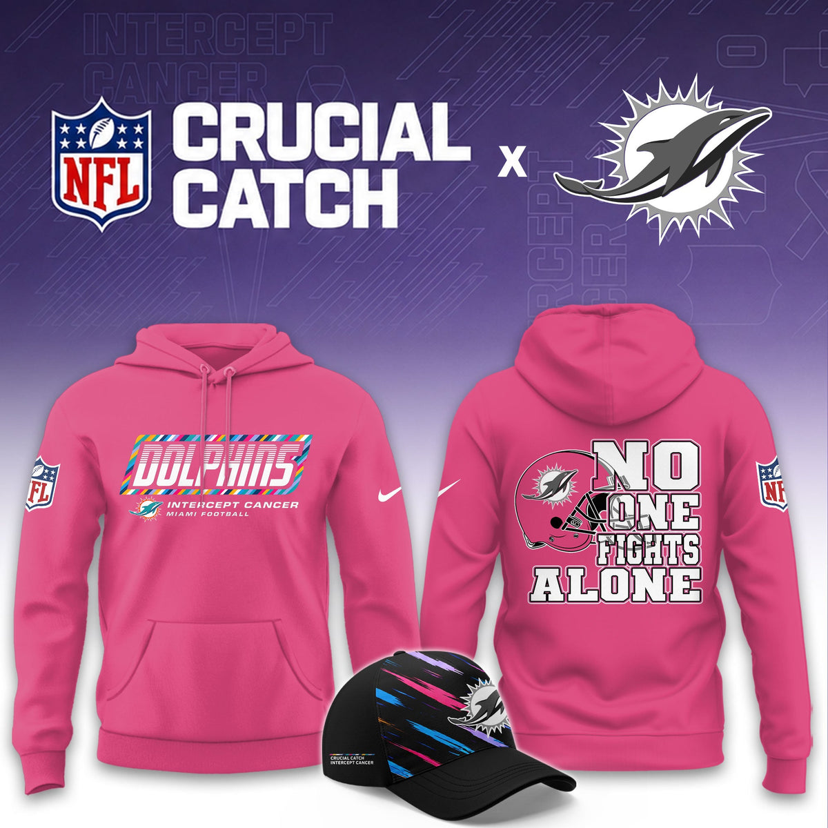 Miami Dolphins Football 2026 Crucial Catch Limited Pink Hoodie, No one fights alone!