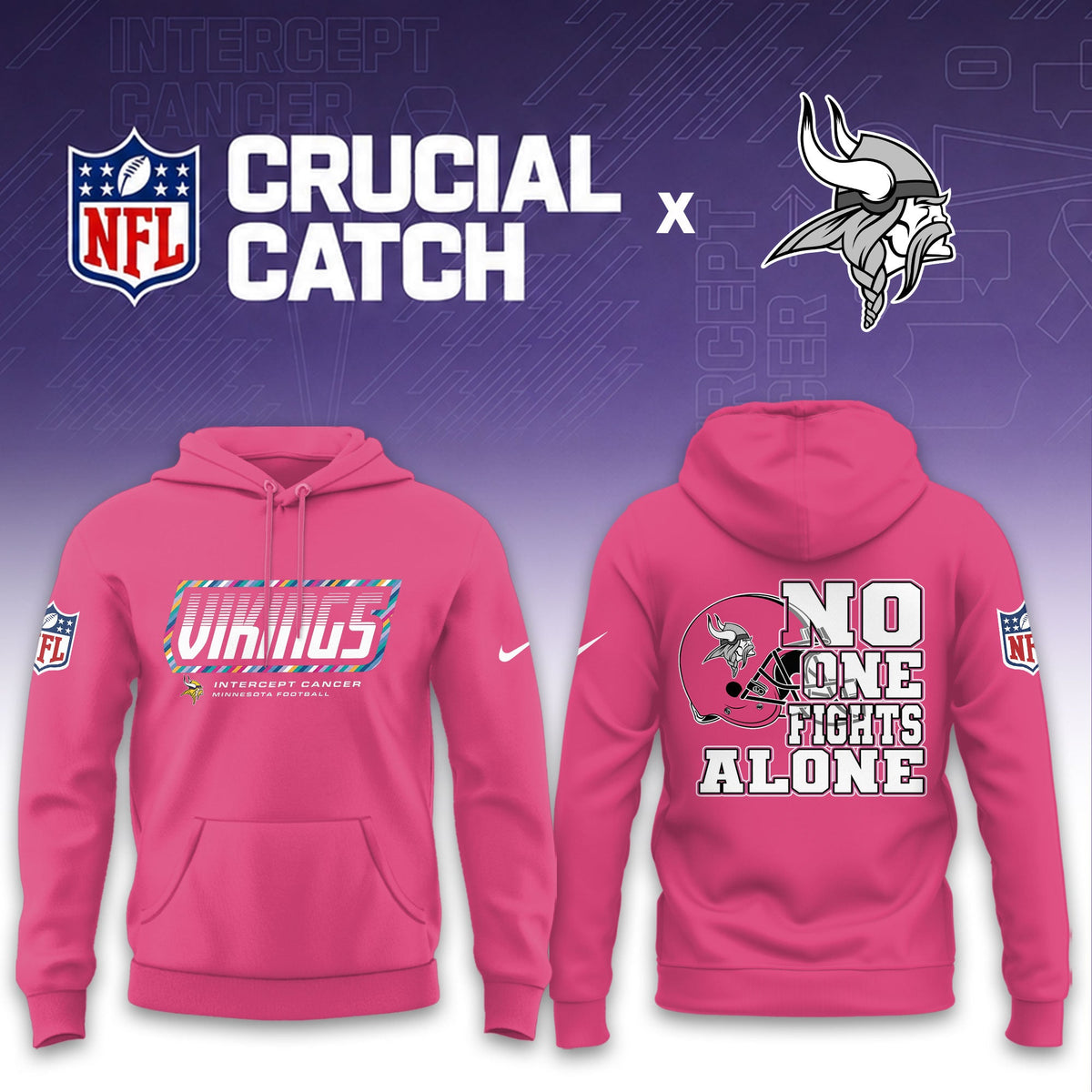 Minnesota Vikings Football 2026 Crucial Catch Limited Pink Hoodie, No one fights alone!