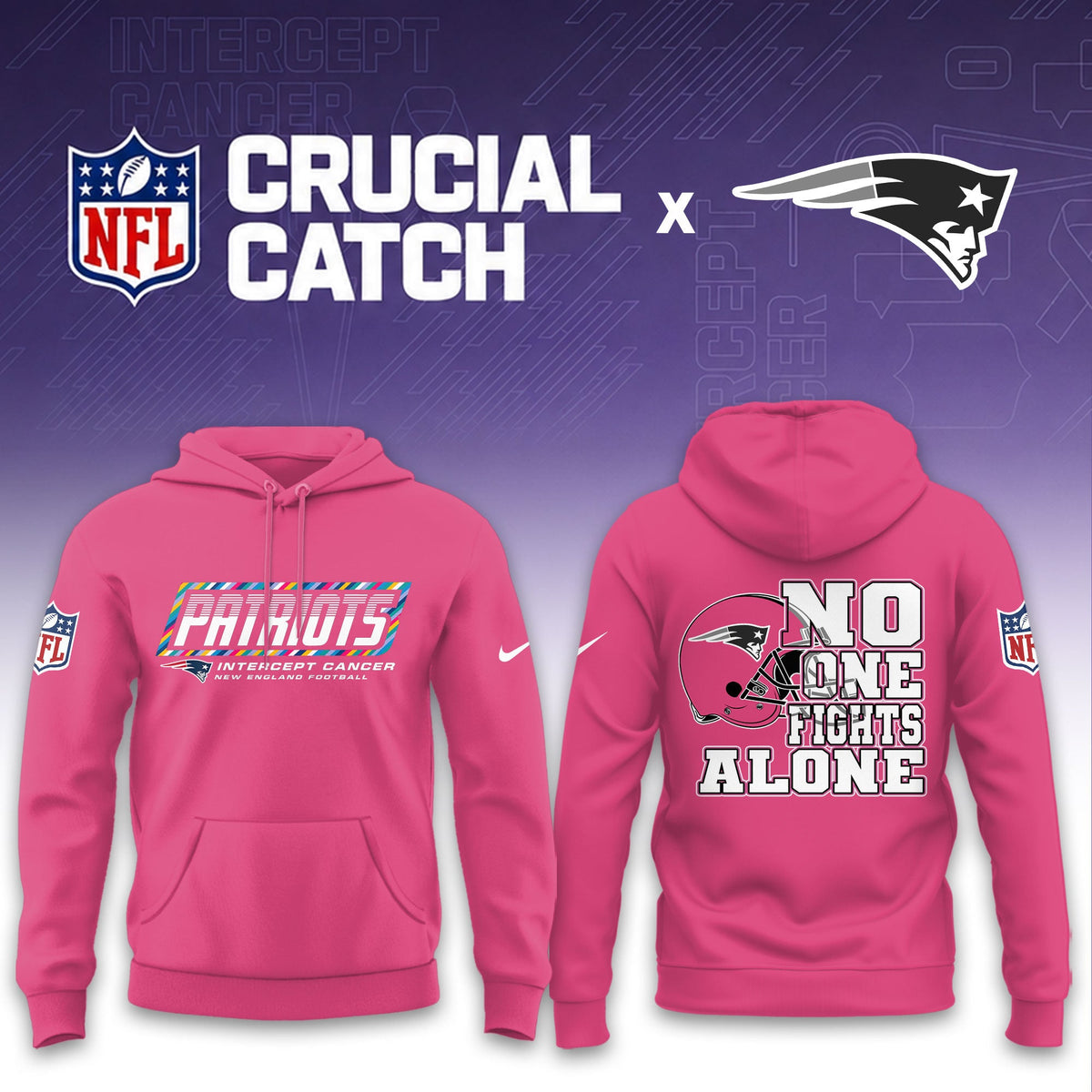 New England Patriots Football 2026 Crucial Catch Limited Pink Hoodie, No one fights alone!