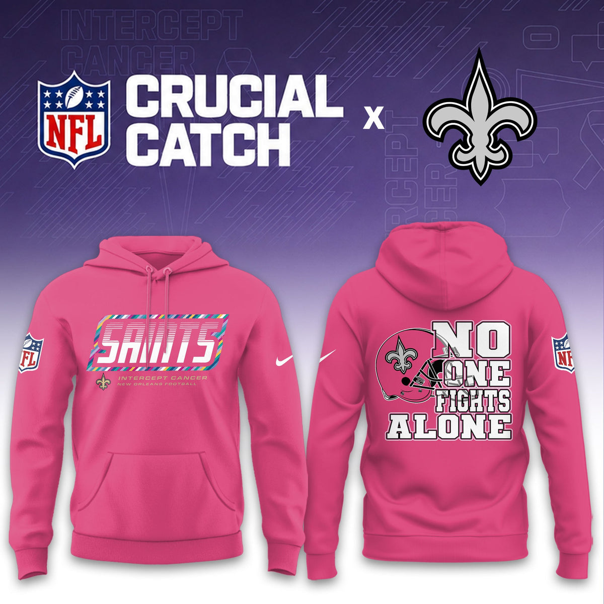 New Orleans Saints Football 2026 Crucial Catch Limited Pink Hoodie, No one fights alone!