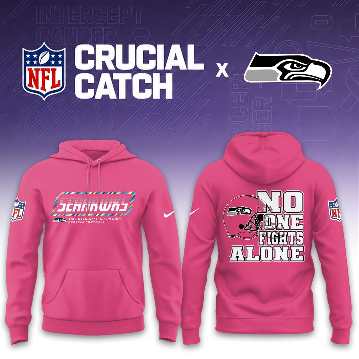 Seattle Seahawks Football 2026 Crucial Catch Limited Pink Hoodie, No one fights alone!