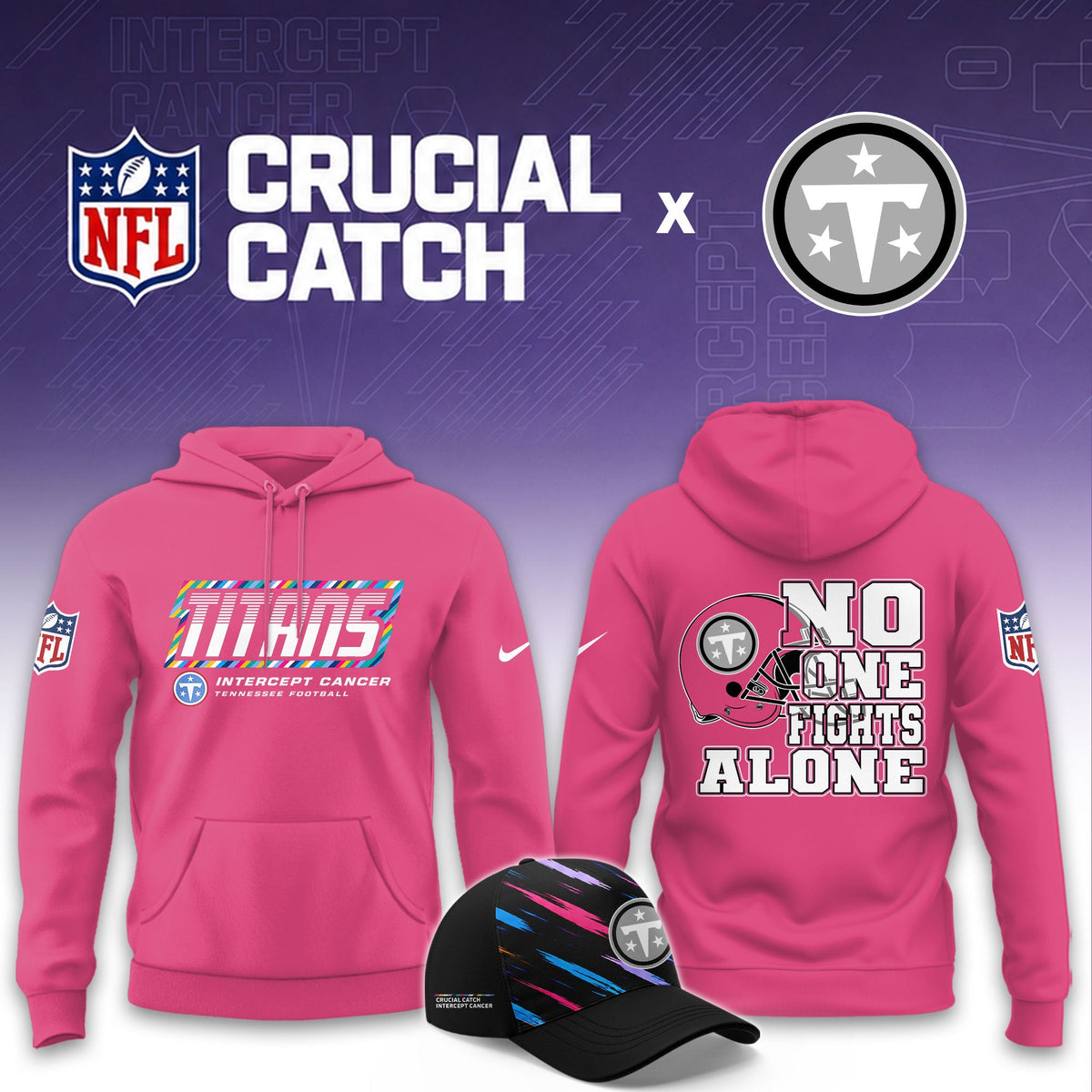 Tennessee Titans Football 2026 Crucial Catch Limited Pink Hoodie, No one fights alone!