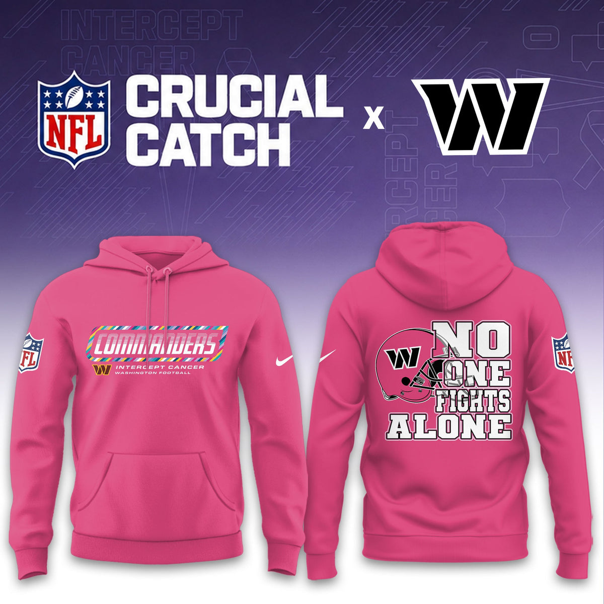 Washington Commanders Football 2026 Crucial Catch Limited Pink Hoodie, No one fights alone!