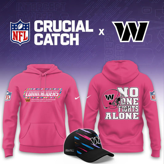 Washington Commanders Football 2026 Crucial Catch Limited Pink Hoodie, No one fights alone!